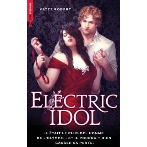 Electric Idol - Dark Olympus, T2 Nouvelle Édition (Edition Française)