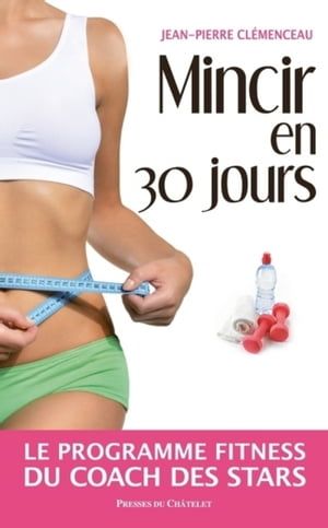 Mincir En 30 Jours