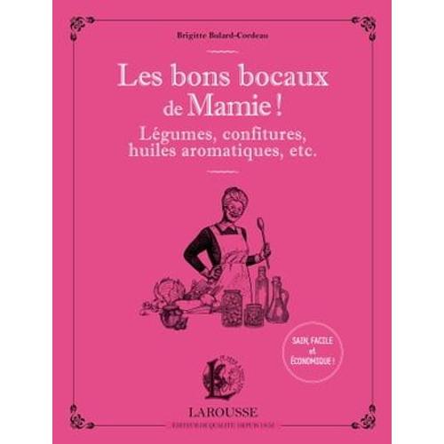 Les Bons Bocaux De Mamie !