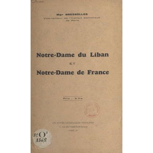 Notre-Dame Du Liban Et Notre-Dame De France