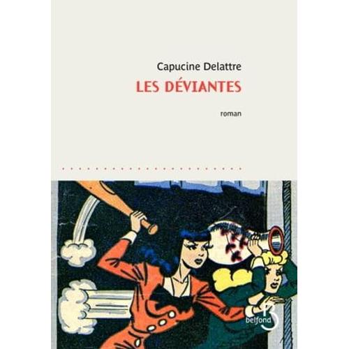 Les Déviantes