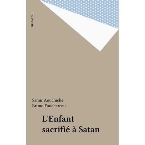 L'enfant Sacrifié À Satan