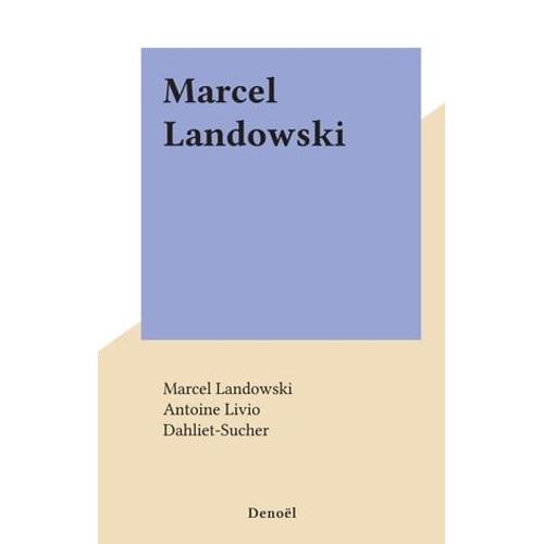 Marcel Landowski