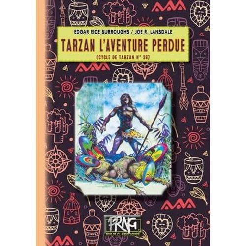 Tarzan L'aventure Perdue (Cycle De Tarzan N° 26)