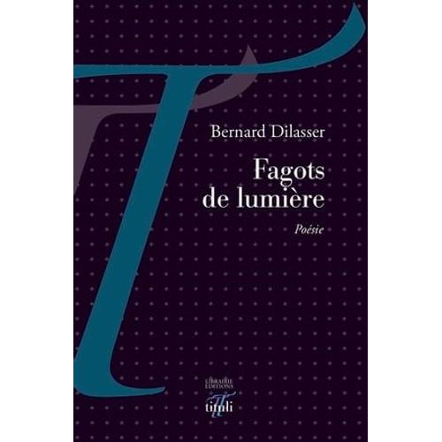 Fagots De Lumière