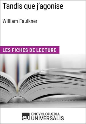 Tandis Que J'agonise De William Faulkner