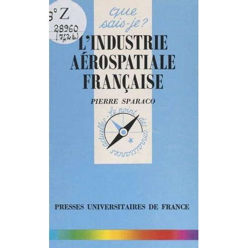 L'industrie Aérospatiale Française