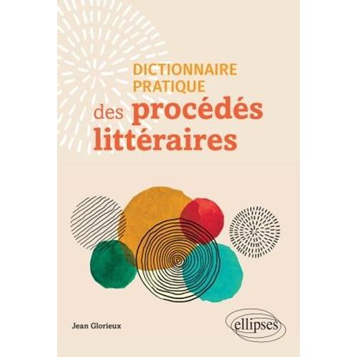 Dictionnaire Pratique Des Procédés Littéraires