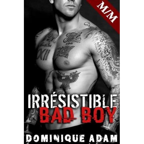 Irrésistible Bad Boy Mm