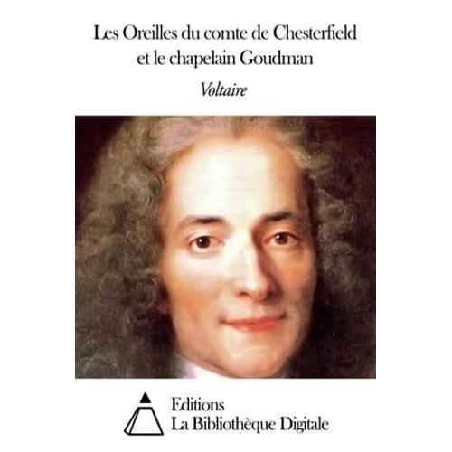 Les Oreilles Du Comte De Chesterfield Et Le Chapelain Goudman