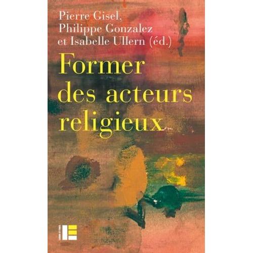 Former Des Acteurs Religieux