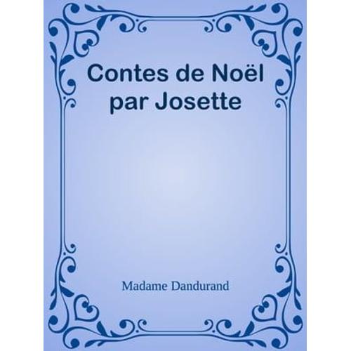 Contes De Noël Par Josette