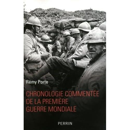 Chronologie Commentée De La Première Guerre Mondiale