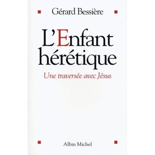 L'enfant Hérétique