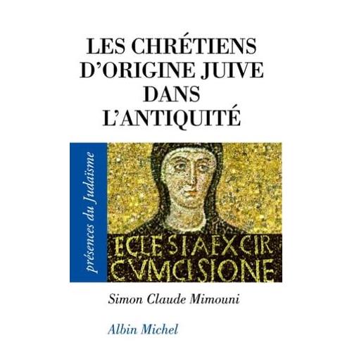 Les Chrétiens D'origine Juive Dans L'antiquité