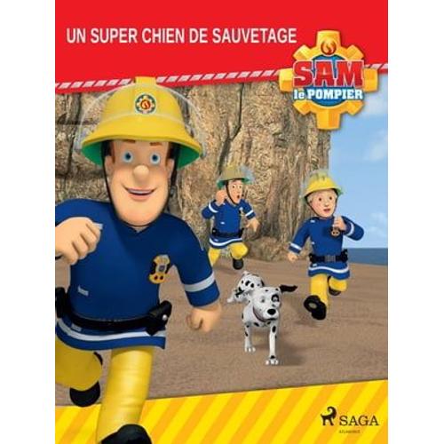 Sam Le Pompier - Un Super Chien De Sauvetage