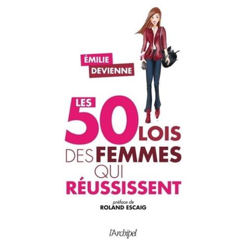 Les 50 Lois Des Femmes Qui Réussissent