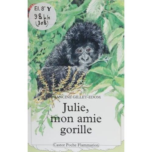 Julie, Mon Amie La Gorille