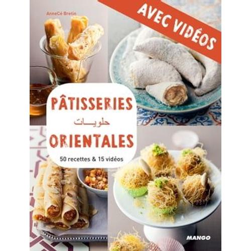 Pâtisseries Orientales - Avec Vidéos