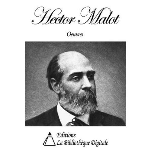 Oeuvres De Hector Malot