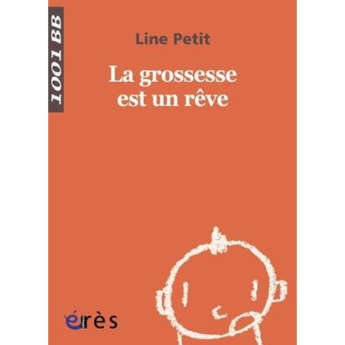 La Grossesse Est Un Rêve - 1001 Bb N°78