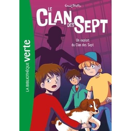 Le Clan Des Sept Ned 05 - Un Exploit Du Clan Des Sept