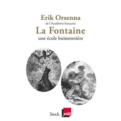 La Fontaine Une École Buissonnière