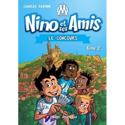 Nino Et Ses Amis - Tome 02