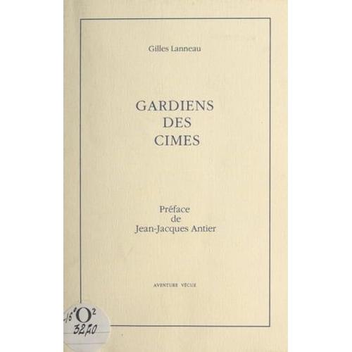 Gardiens Des Cimes