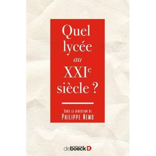 Quel Lycée Au Xxie Siècle ?