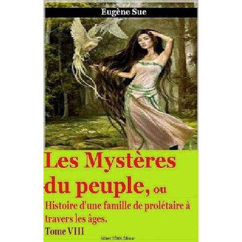 Les Mystères Du Peuple Tome Viii