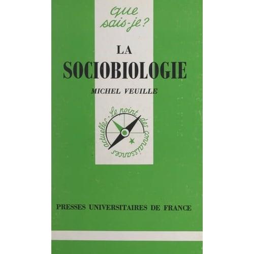 La Sociobiologie