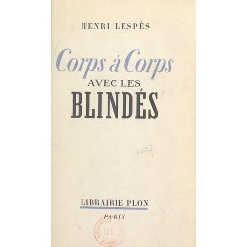 Corps À Corps Avec Les Blindés