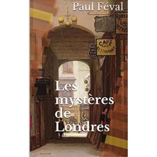 Les Mystères De Londres - Intégral 4 Volumes