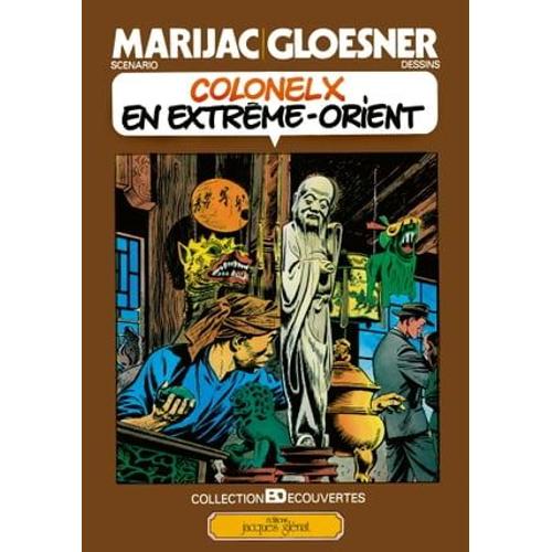 Colonel X En Extrême Orient