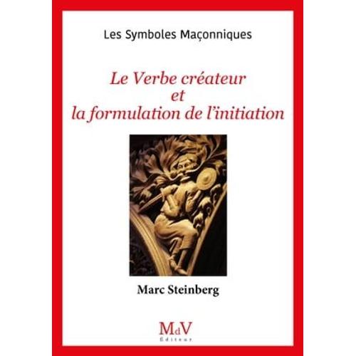 N. 103 Le Verbe Créateur Et La Formulation De L'initiation