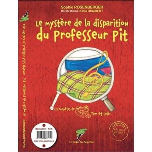 Le Mystère De La Disparition Du Professeur Pit - The Mystery Of Professor Pit's Absence