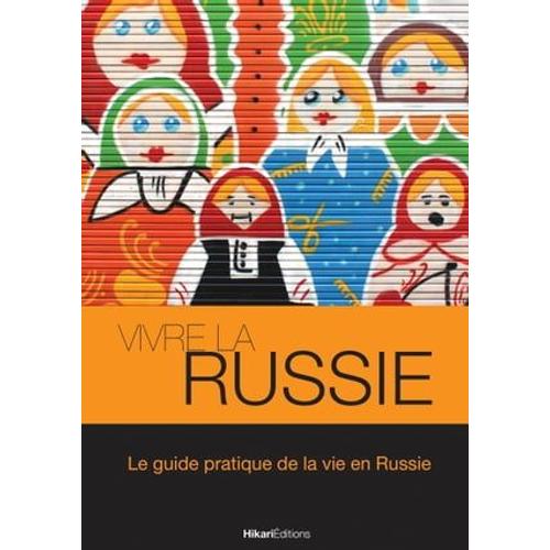 Vivre La Russie