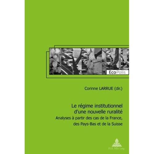 Le Régime Institutionnel D'une Nouvelle Ruralité