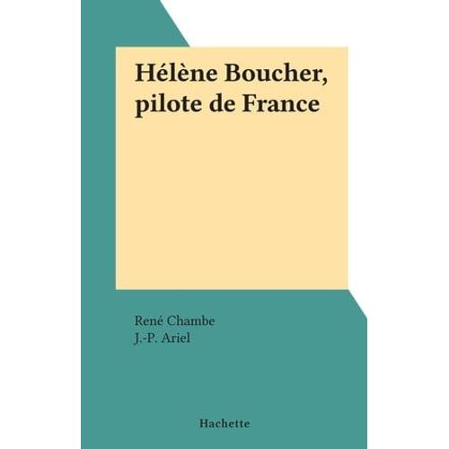 Hélène Boucher, Pilote De France