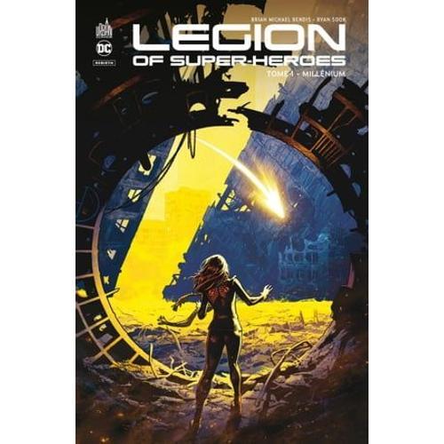 Legion Of Super-Heroes - Tome 1 - Millénium