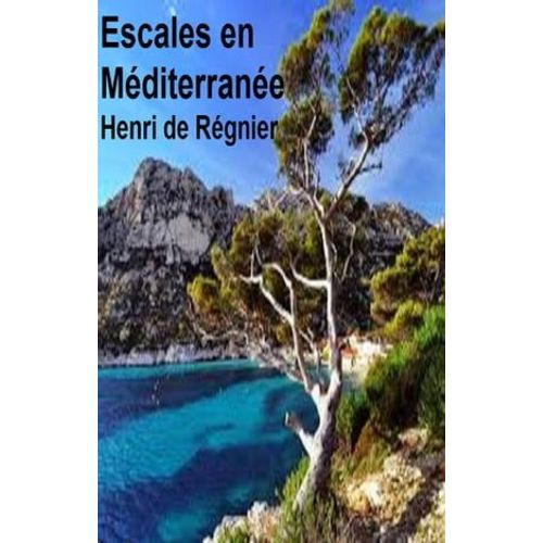Escales En Mediterranee