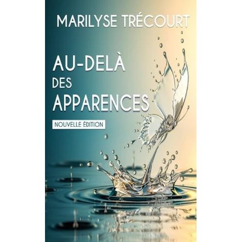 Au-Delà Des Apparences...