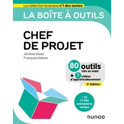 La Boîte À Outils Du Chef De Projet - 3e Éd.