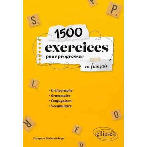 1500 Exercices Pour Progresser En Français