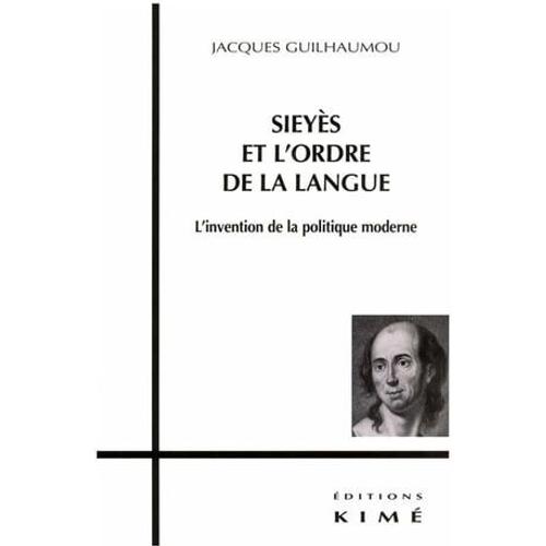 Sieyès Et L'ordre De La Langue