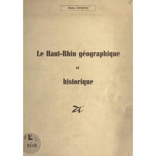Le Haut-Rhin Géographique Et Historique