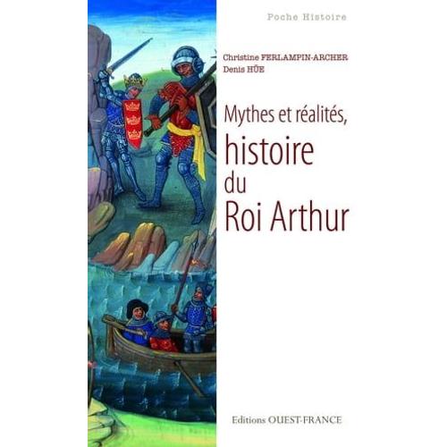 Mythes Et Réalités, Histoire Du Roi Arthur