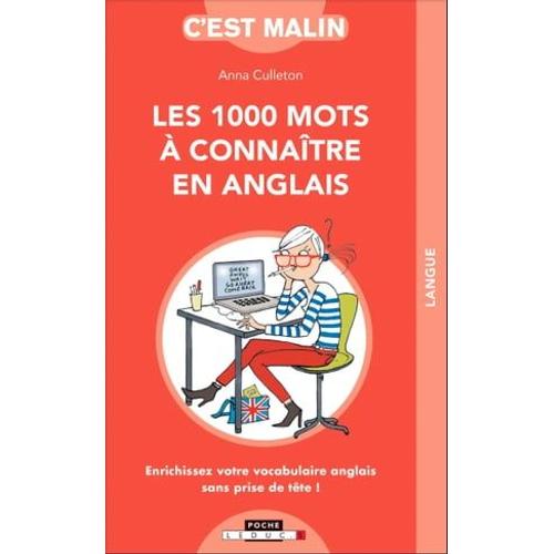 1000 Mots À Connaître En Anglais C'est Malin