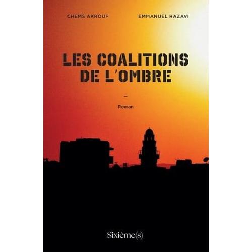 Les Coalitions De L'ombre